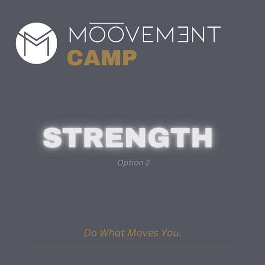 Mōōvement Camp: Strength Option 2