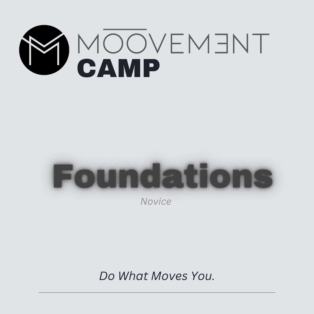 Mōōvement Camp: Foundations